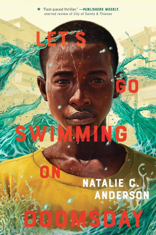 Cover of the book Let's Go Swimming on Doomsday by Natalie C. Anderson, Penguin Young Readers Group