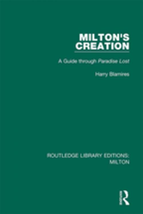 Cover of the book Milton's Creation by Harry Blamires, Taylor and Francis