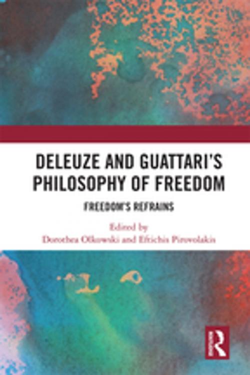 Cover of the book Deleuze and Guattari's Philosophy of Freedom by , Taylor and Francis