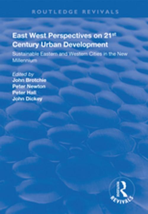Cover of the book East West Perspectives on 21st Century Urban Development by , Taylor and Francis