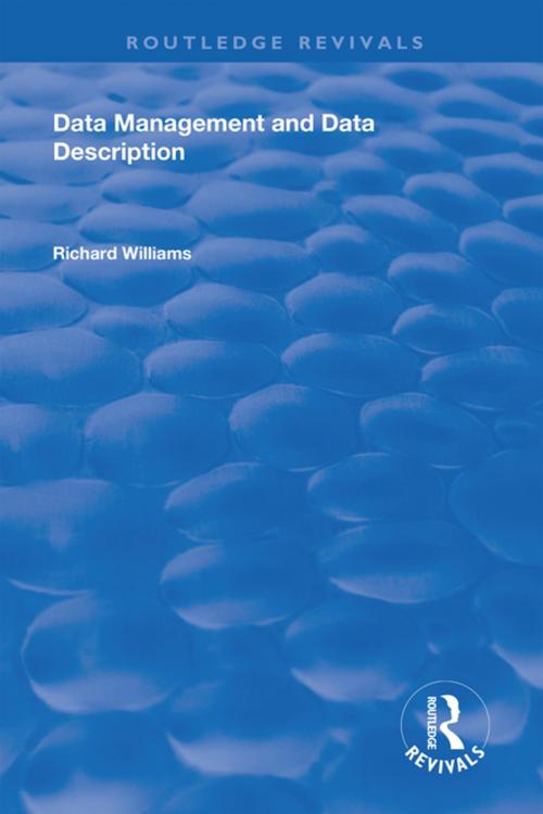 Cover of the book Data Management and Data Description by Richard Williams, Taylor and Francis