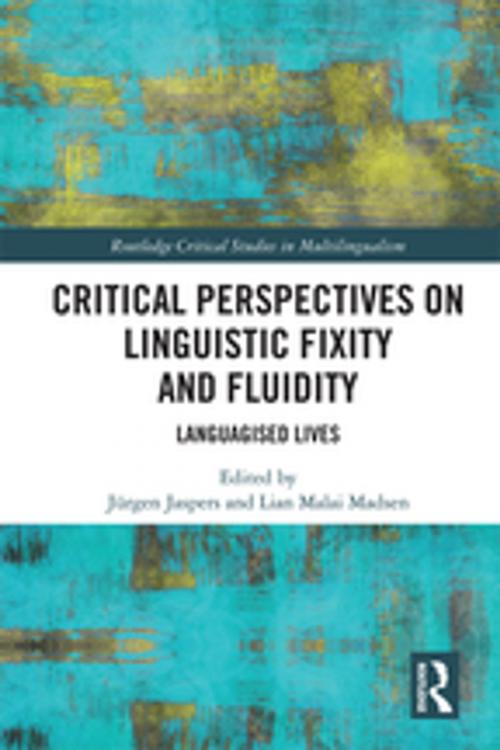 Cover of the book Critical Perspectives on Linguistic Fixity and Fluidity by , Taylor and Francis