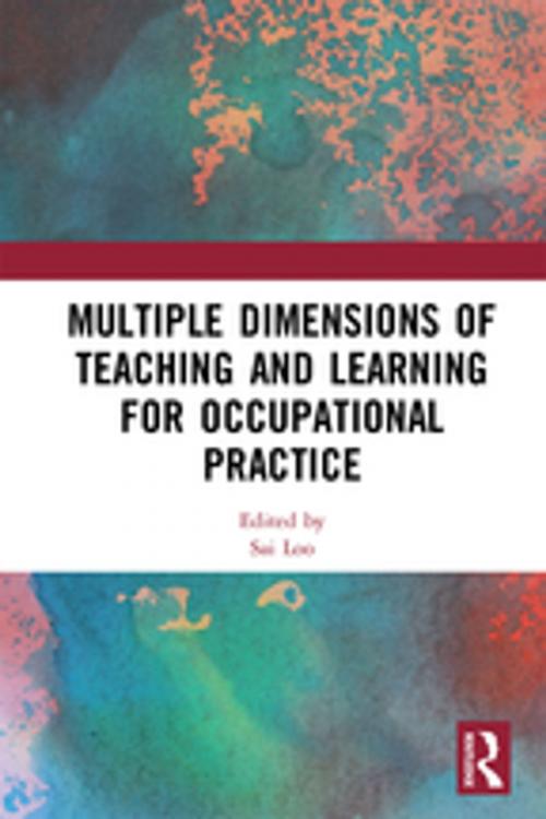 Cover of the book Multiple Dimensions of Teaching and Learning for Occupational Practice by , Taylor and Francis