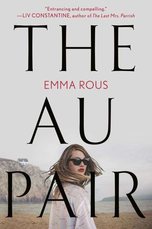 Cover of the book The Au Pair by Emma Rous, Penguin Publishing Group
