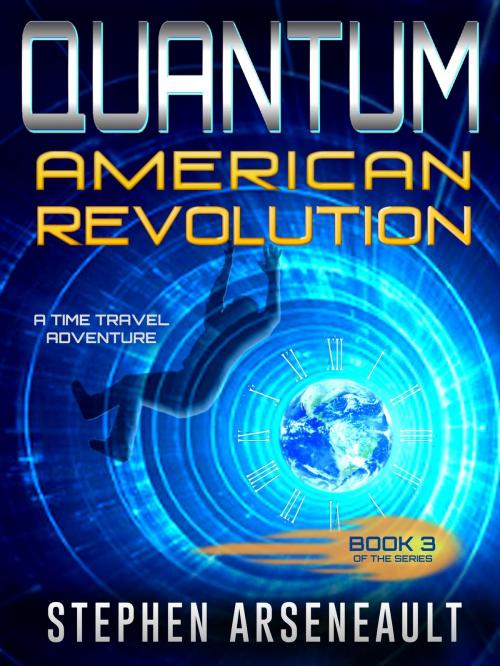 Cover of the book QUANTUM American Revolution by Stephen Arseneault, Stephen Arseneault