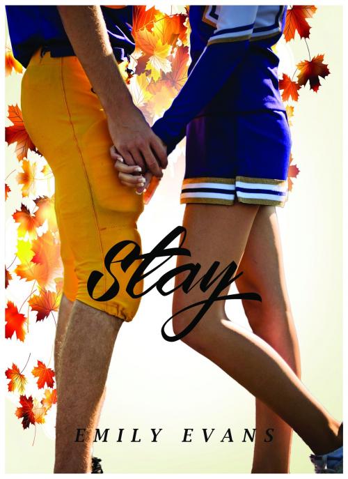 Cover of the book Stay by Emily Evans, Emily Evans