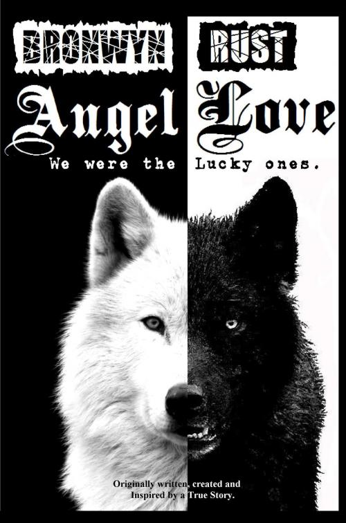 Cover of the book Angellove: We Were the Lucky Ones. (Book 1 Part 3/3) by Bronwyn Rust, Bronwyn Rust