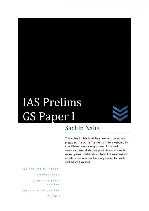Cover of the book IAS Prelims GS Paper I by Sachin Naha, Sachin Naha