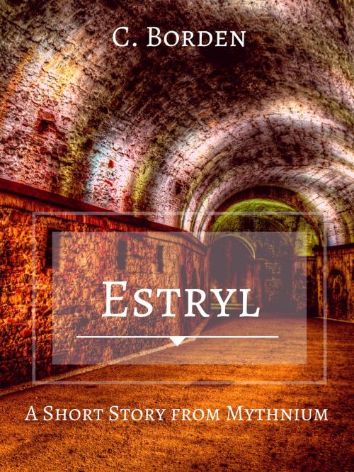 Cover of the book Estryl by C. Borden, C. Borden