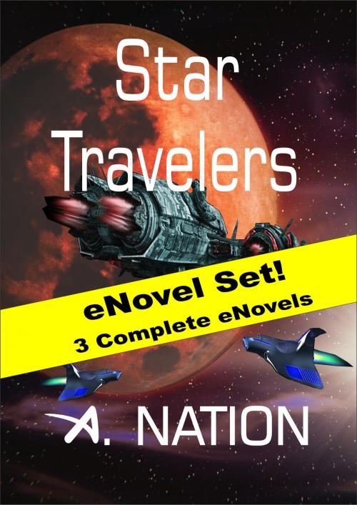 Cover of the book Star Travelers by A. Nation, A. Nation