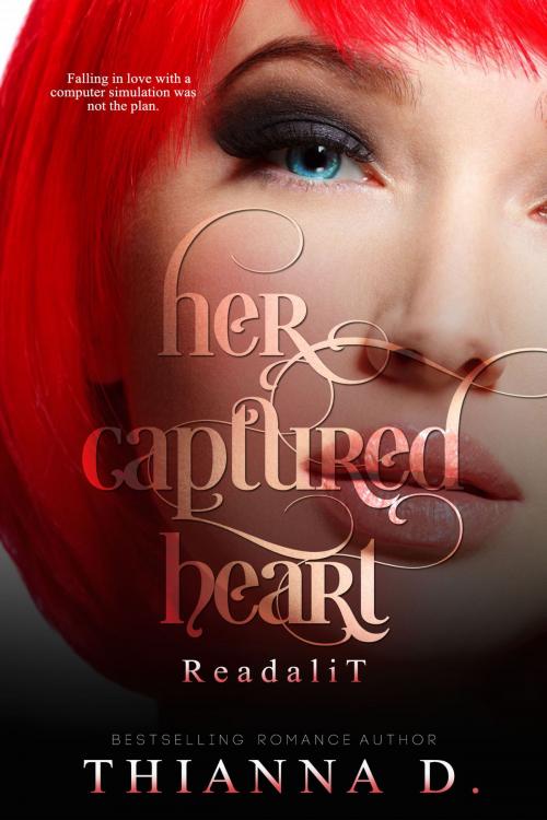 Cover of the book Her Captured Heart by Thianna D, ATT Press
