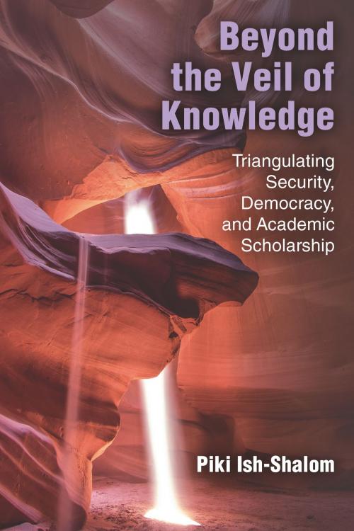 Cover of the book Beyond the Veil of Knowledge by Piki Ish-Shalom, University of Michigan Press