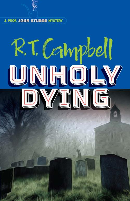 Cover of the book Unholy Dying by R. T. Campbell, Dover Publications