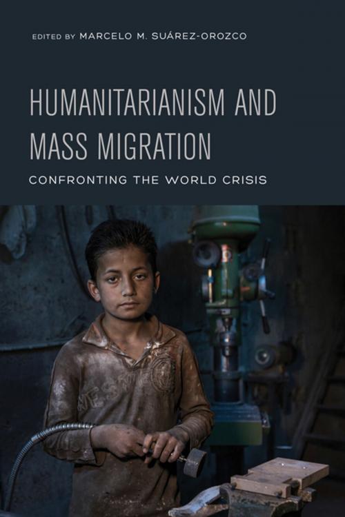 Cover of the book Humanitarianism and Mass Migration by , University of California Press