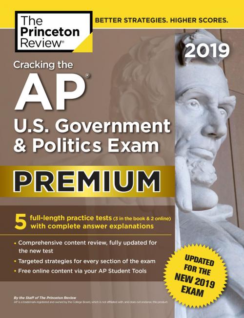 Cover of the book Cracking the AP U.S. Government & Politics Exam 2019, Premium Edition by The Princeton Review, Random House Children's Books