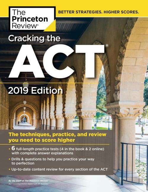 Cover of the book Cracking the ACT with 6 Practice Tests, 2019 Edition by The Princeton Review, Random House Children's Books