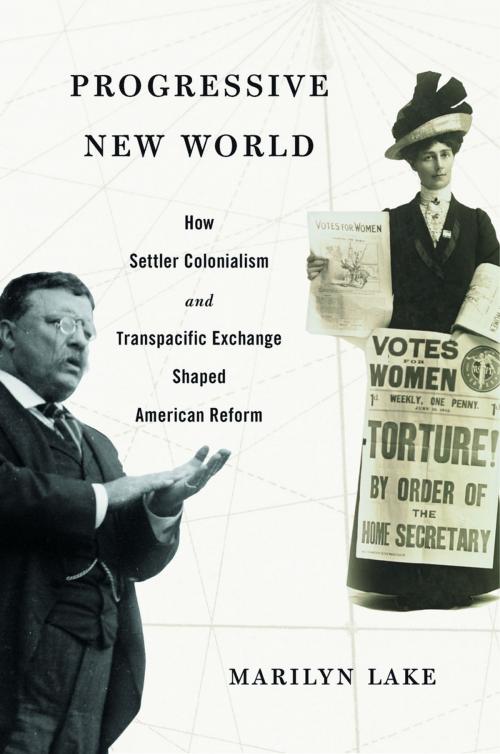 Cover of the book Progressive New World by Marilyn Lake, Harvard University Press
