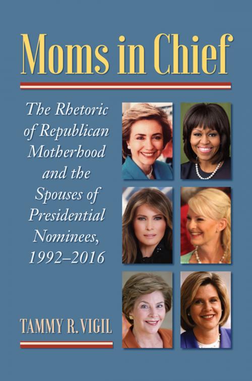 Cover of the book Moms in Chief by Tammy R. Vigil, University Press of Kansas
