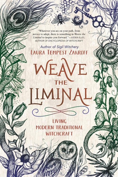 Cover of the book Weave the Liminal by Laura Tempest Zakroff, Llewellyn Worldwide, LTD.