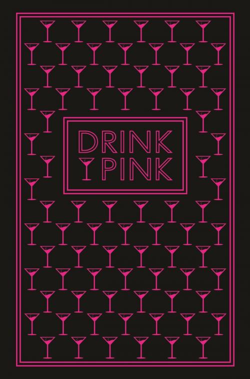 Cover of the book Drink Pink by Pyramid, Octopus Books