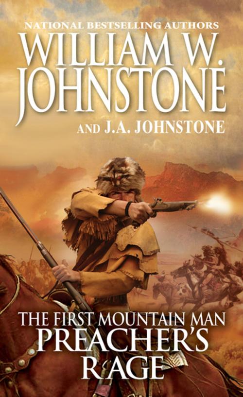 Cover of the book Preacher's Rage by William W. Johnstone, J.A. Johnstone, Pinnacle Books
