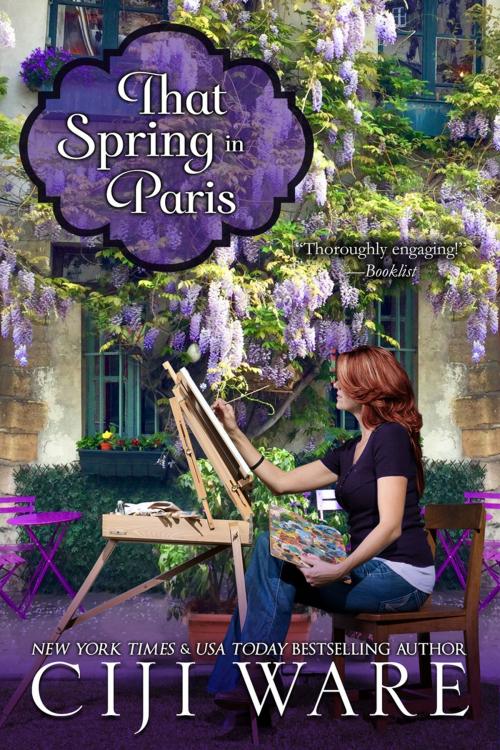 Cover of the book That Spring in Paris by Ciji Ware, Lion's Paw Publishing