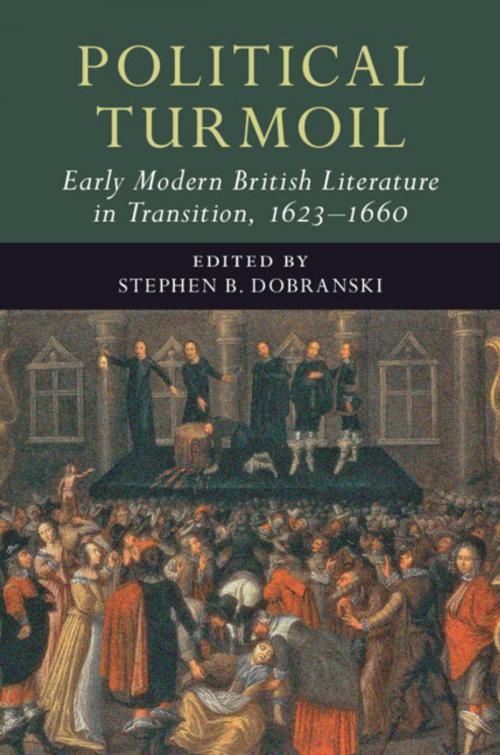 Cover of the book Political Turmoil: Early Modern British Literature in Transition, 1623–1660: Volume 2 by , Cambridge University Press