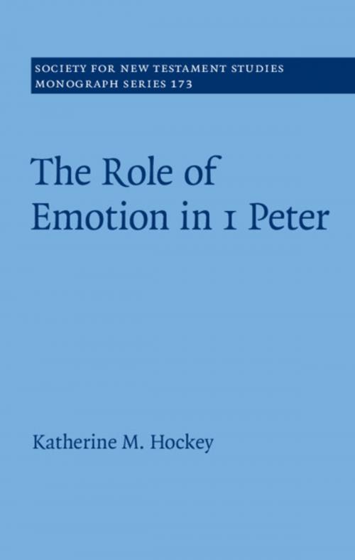 Cover of the book The Role of Emotion in 1 Peter by Katherine M. Hockey, Cambridge University Press