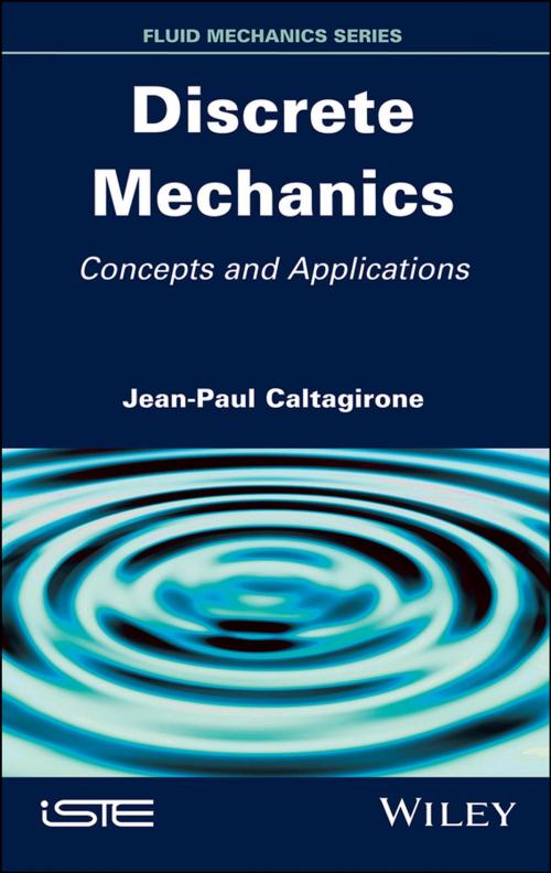 Cover of the book Discrete Mechanics by Jean-Paul Caltagirone, Wiley