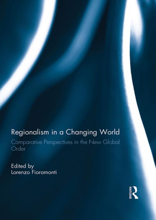 Cover of the book Regionalism in a Changing World by , Taylor and Francis