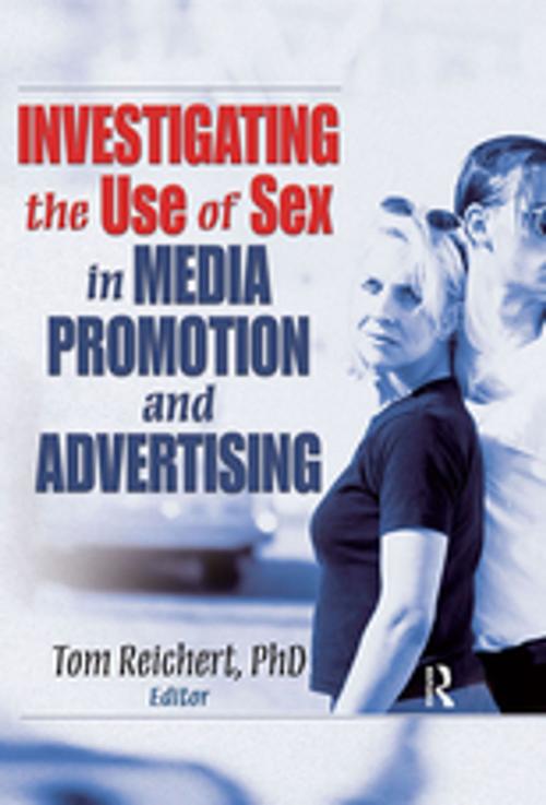 Cover of the book Investigating the Use of Sex in Media Promotion and Advertising by , Taylor and Francis
