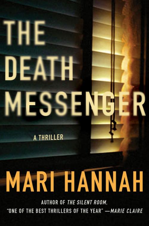 Cover of the book The Death Messenger by Mari Hannah, St. Martin's Press