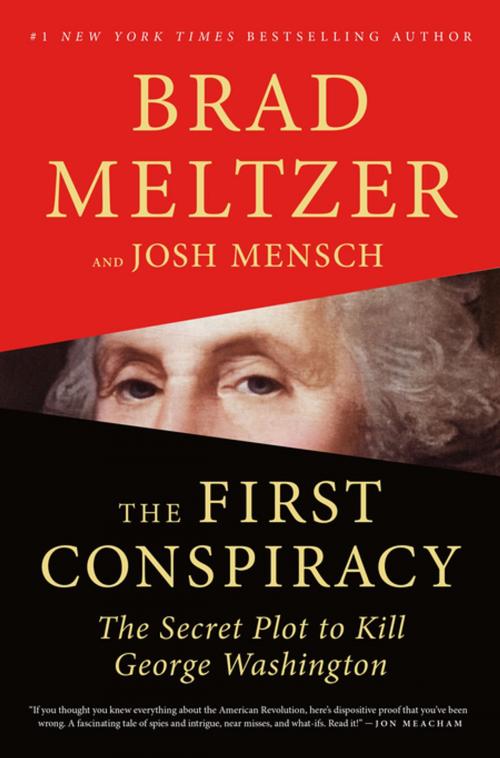 Cover of the book The First Conspiracy by Brad Meltzer, Josh Mensch, Flatiron Books
