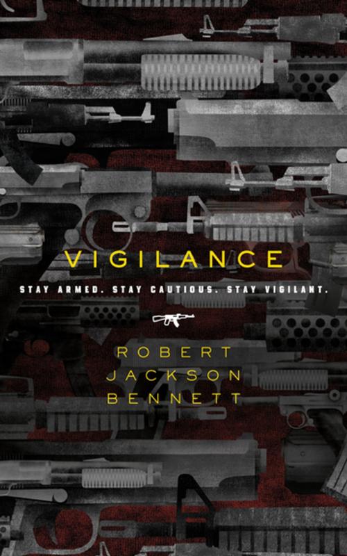 Cover of the book Vigilance by Robert Jackson Bennett, Tom Doherty Associates