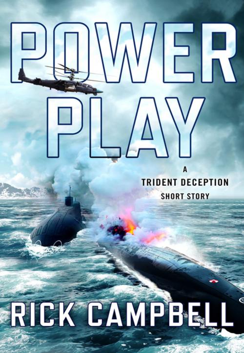 Cover of the book Power Play by Rick Campbell, St. Martin's Press