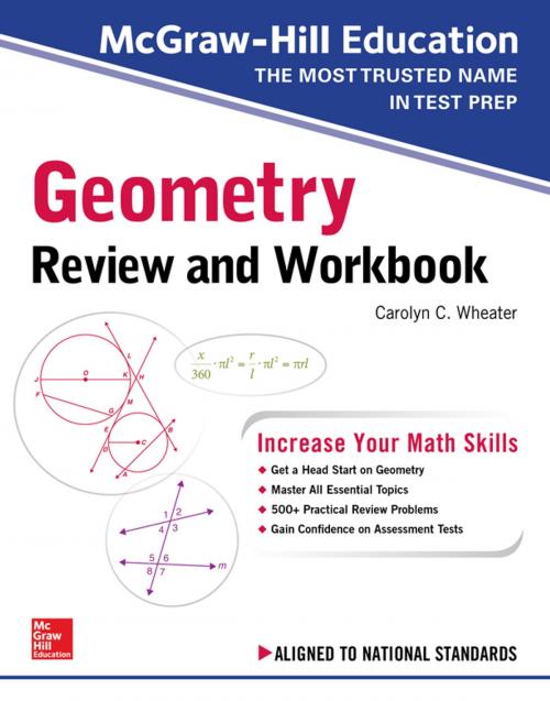 Cover of the book McGraw-Hill Education Geometry Review and Workbook by Carolyn Wheater, McGraw-Hill Education