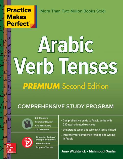 Cover of the book Practice Makes Perfect Arabic Verb Tenses, 2nd Edition by Jane Wightwick, McGraw-Hill Education