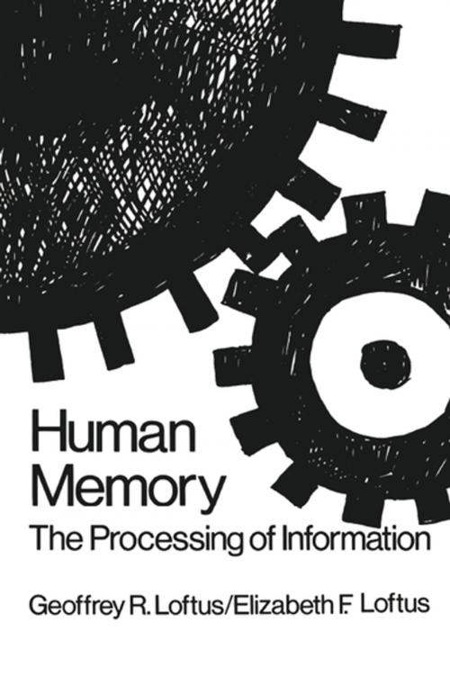 Cover of the book Human Memory by Geoffrey R. Loftus, Elizabeth F. Loftus, Taylor and Francis