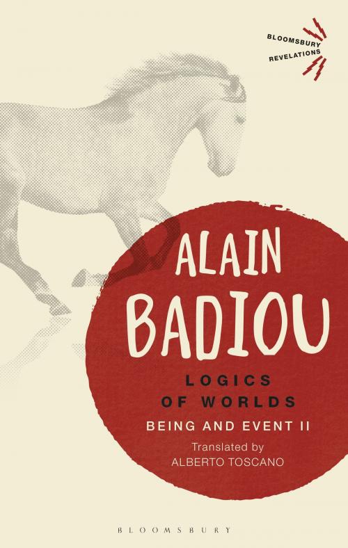 Cover of the book Logics of Worlds by Alain Badiou, Bloomsbury Publishing