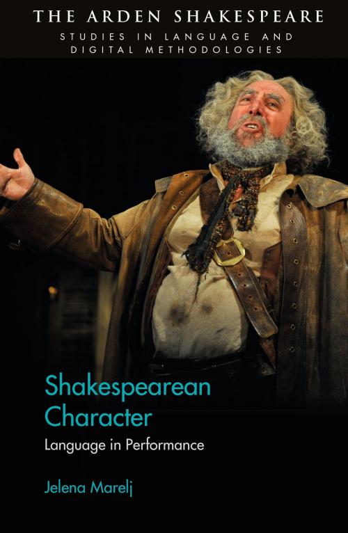 Cover of the book Shakespearean Character by Jelena Marelj, Professor Jonathan Hope, Lynne Magnusson, Michael Witmore, Bloomsbury Publishing