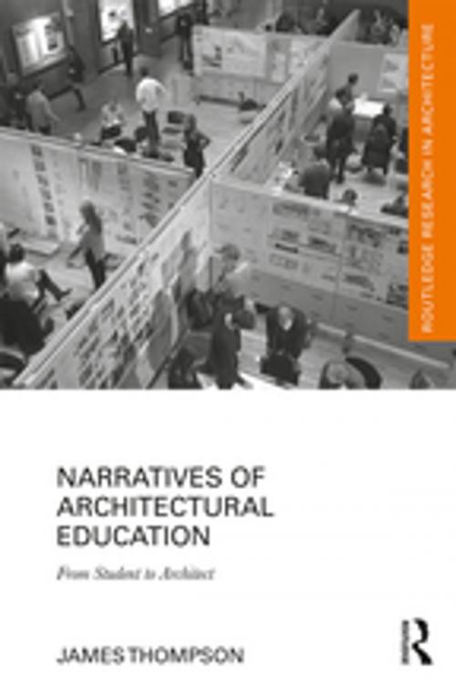 Cover of the book Narratives of Architectural Education by James Thompson, Taylor and Francis