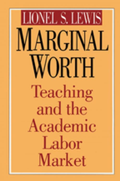 Cover of the book Marginal Worth by Lionel S. Lewis, Taylor and Francis