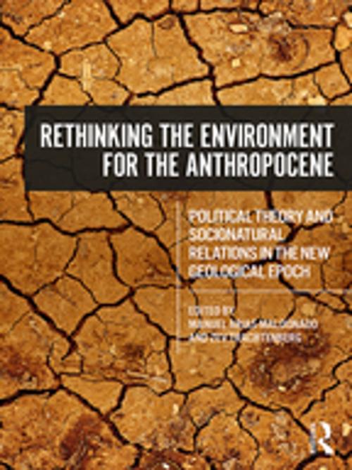 Cover of the book Rethinking the Environment for the Anthropocene by , Taylor and Francis