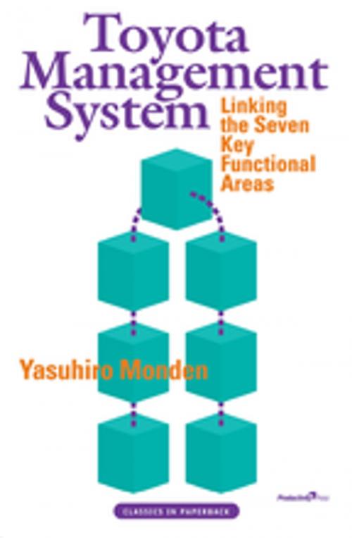 Cover of the book Toyota Management System by Yasuhiro Monden, Taylor and Francis