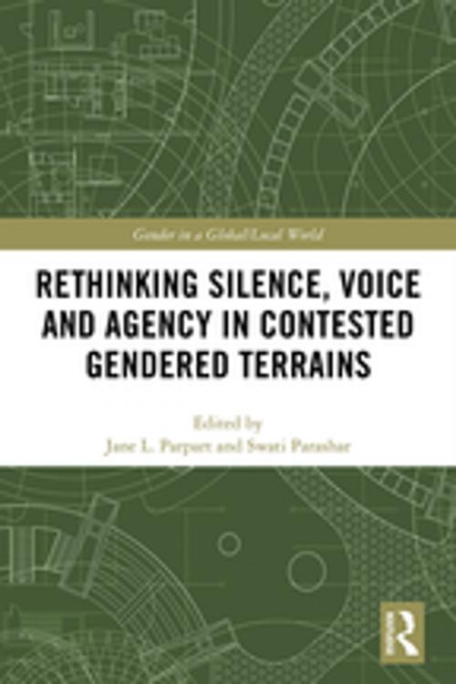 Cover of the book Rethinking Silence, Voice and Agency in Contested Gendered Terrains by , Taylor and Francis