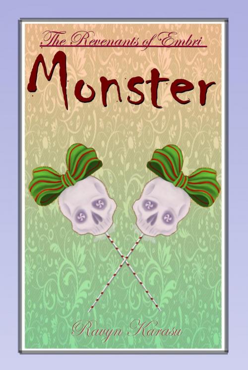 Cover of the book Monster by Ravyn Karasu, Ravyn Karasu