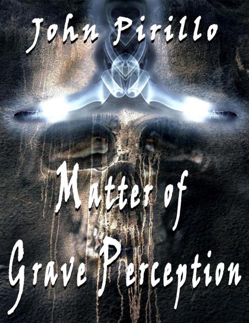 Cover of the book Sherlock Holmes Matter of Perception by John Pirillo, John Pirillo