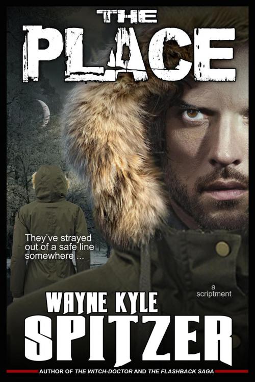 Cover of the book The Place by Wayne Kyle Spitzer, Hobb's End Books