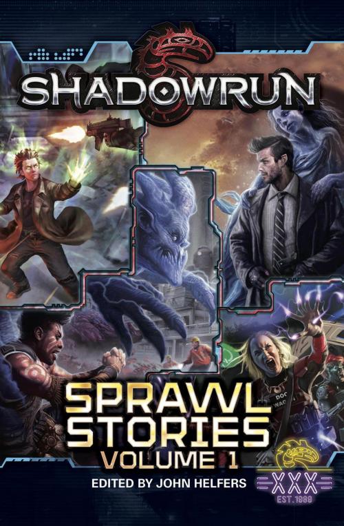Cover of the book Shadowrun: Sprawl Stories, Volume One by Russell Zimmerman, Jennifer Brozek, R. L. King, Dylan Birtolo, Catalyst Game Labs