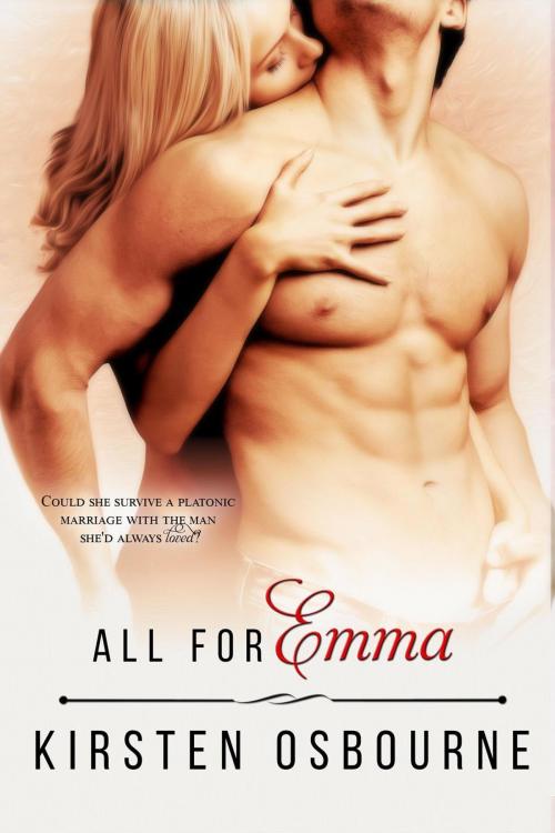 Cover of the book All For Emma by Kirsten Osbourne, Kirsten Osbourne